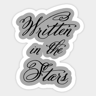 Written in the stars Sticker